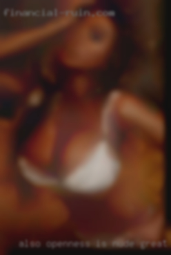 Also openness is nude great factor from Dearborn Heights.