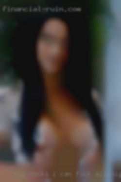 Big cocks I can fuck all night nude and day in Illinois.